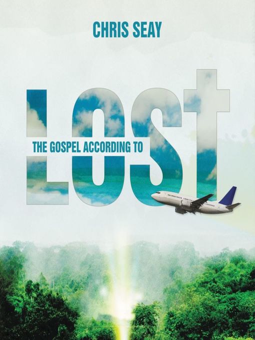 Title details for The Gospel According to Lost by Chris Seay - Wait list
